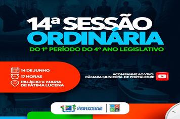 14ª sessão Ordinária do 1º Período do 4º ano legislativo