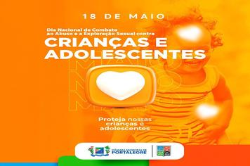 Dia Nacional de Combate ao Abuso e à Exploração Sexual de Crianças e Adolescentes - 18 de Maio