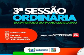 3ª sessão Ordinária do 2º Período do 4º ano legislativo
