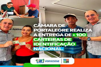 Câmara de Portalegre realiza a entrega de mais 100 Carteiras de Identidade Nacional.
