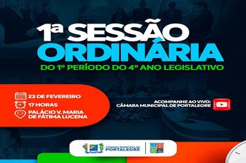 1ª sessão Ordinária do 1º Período do 4º ano legislativo
