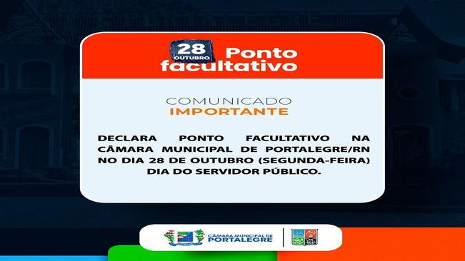 Ponto Facultativo na Câmara Municipal de Portalegre/RN em Homenagem ao Dia do Servidor Público