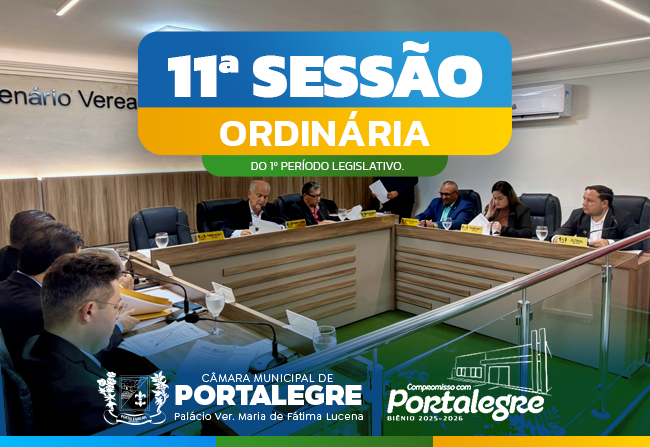  11ª Sessão Ordinária do 1º Período Legislativo de 2025