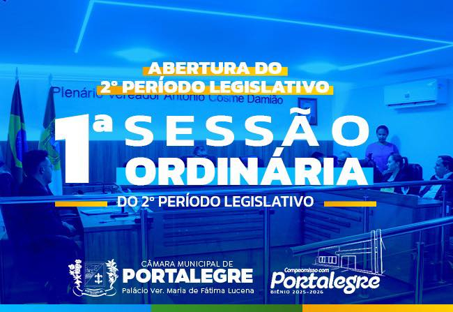  1ª Sessão Ordinária do 2º Período Legislativo de 2025
